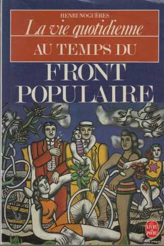 couverture de : La Vie quotidienne en France au temps du Front populaire