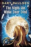 The Night the White Deer Died by 