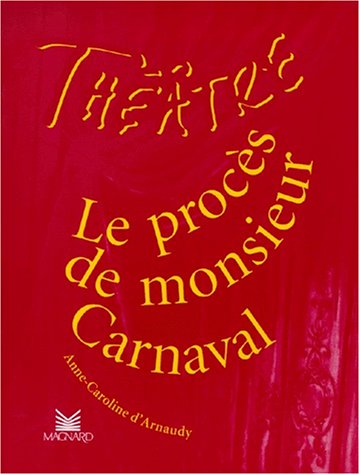 couverture de : Proc&egrave;s de monsieur Carnaval (le)