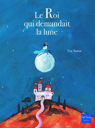 <a href="/node/12440">Le roi qui demandait la lune</a>