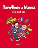 Tom-Tom et Nana, Tome 27: Trop, c'est trop !