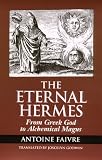 Image de Eternal Hermes: From Greek God to Alchemical Magus