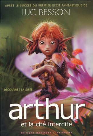 <a href="/node/39476">Arthur et la cité interdite</a>