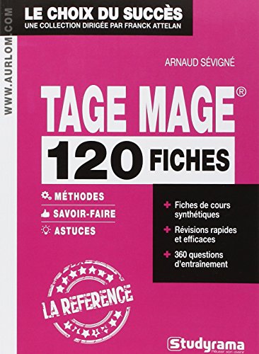 Télécharger Tage Mage : 120 fiches méthodes savoir-faire et astuces PDF