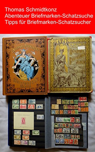 Download Abenteuer Briefmarken-Schatzsuche - Tipps für Briefmarken-Schatzsucher Download Abenteuer Briefmarken-Schatzsuche - Tipps für Briefmarken-Schatzsucher