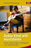 Image de Jedes Kind will musizieren
