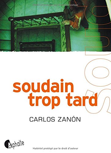 couverture de : Soudain trop tard