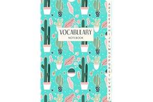 Vocabulary Notebook: A4 with 3 Columns, Record Foreign Language Learning Notebook with Alphabetical Tabs, Cactus Theme