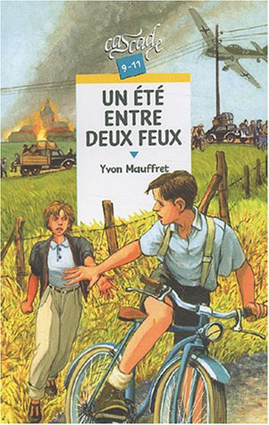 couverture de : Un &eacute;t&eacute; entre deux feux