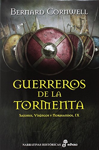 Download Guerreros de la tormenta (IX): Sajones, vikingos y normandos (Narrativas históricas) Download Guerreros de la tormenta (IX): Sajones, vikingos y normandos (Narrativas históricas)