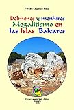 Image de Dólmenes y menhires. Megalitismo en las Islas Baleares.