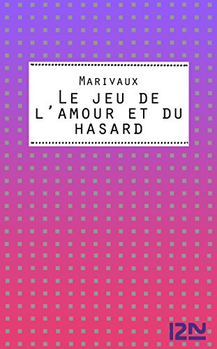 couverture de : Jeu de l'amour et du hasard (Le)