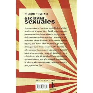 ESCLAVAS SEXUALES: LA ESCLAVITUD SEXUAL DURANTE EL IMPERIO JAPONES (NoFicción/Historia)