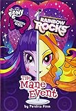 My Little Pony: Equestria Girls: Rainbow Rocks: The Mane Event by 