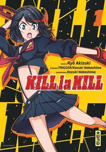 Kill la Kill — Tome 1