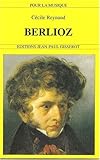 Berlioz, 1803-1869