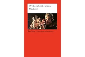 Macbeth: [Fremdsprachentexte] – Englischer Text mit deutschen Worterklärungen. Niveau B2–C1 (GER) – Shakespeare, William – Weltliteratur – 14511 (Reclams Universal-Bibliothek)