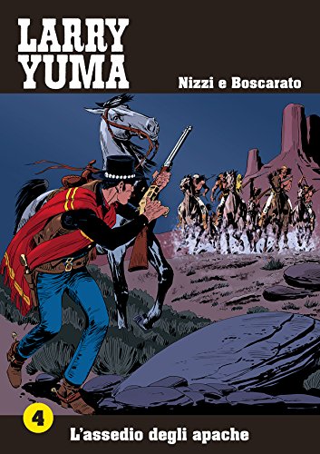 Download L'assedio degli apache. Larry Yuma: 4 Download L'assedio degli apache. Larry Yuma: 4