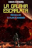 Image de La galaxia escarlata (El planeta olvidado)