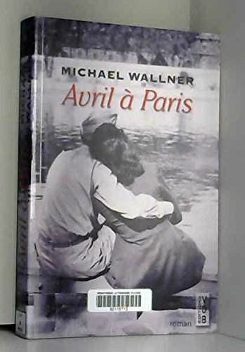 couverture de : Avril &agrave; Paris