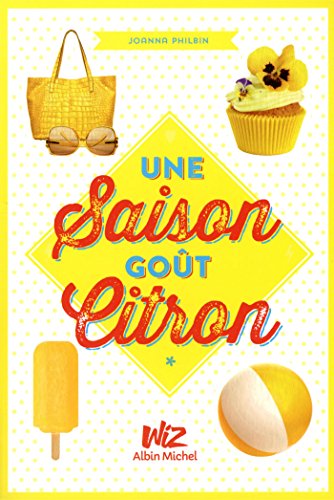 couverture de : Une saison go&ucirc;t citron
