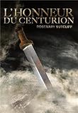 Les trois légions, II : L'Honneur du centurion