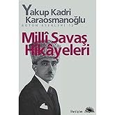 Milli Savaş Hikayeleri: B&uuml;t&uuml;n Eserleri - 12