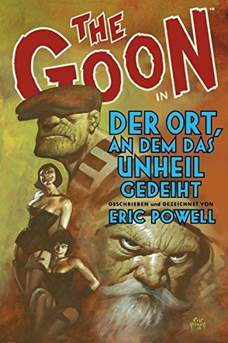 The Goon 8: Der Ort, an dem das Unheil gedeiht