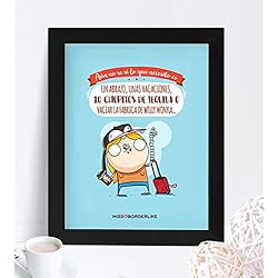 Lamina Decorativa - Missborderlike - Aún no sé si lo que necesito es un abrazo, unas vacaciones, 10 chupitos de tequila o vaciar la fábrica de Willy Wonka