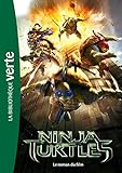 Les Tortues Ninja - Le Roman du film