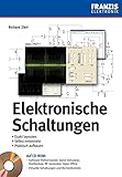Elektronische Schaltungen: Exakt layouten - selbst entwickeln - praktisch aufbauen by 