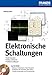 Elektronische Schaltungen: Exakt layouten - selbst entwickeln - praktisch aufbauen by 