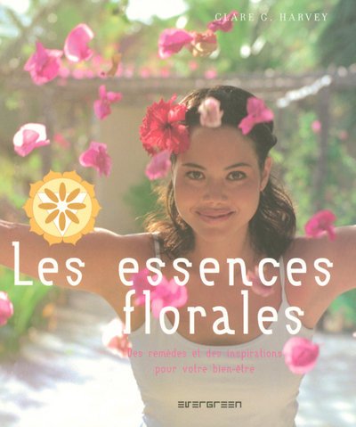 EV-LES ESSENCES FLORALES EV-LES ESSENCES FLORALES