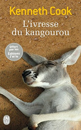 couverture de : L'ivresse du kangourou