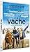 La Vache [Edizione: Francia]