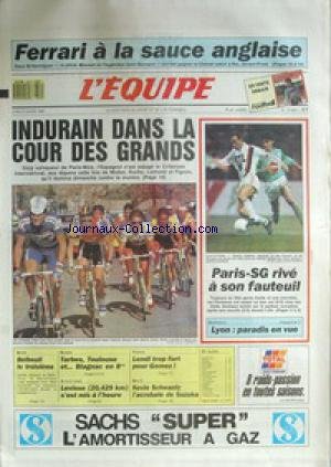 EQUIPE (L') [No 13340] du 27/03/1989 - FERRARI A LA SAUCE ANGLAISE - INDURAIN DANS LA COUR DES GRANDS - PARIS-S.G. RIVE A SON FAUTEUIL - BOXE - BELBOULI - RUGBY - TARBES - TOULOUSE - BLAGNAC - TENNIS - LANDL - GOMEZ - MOTO - KEVIN SCHWANTZ - LEVISSE - ATHLETISME. francais