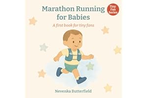 Marathon Running for Babies: A first book for tiny fans (0-12 months)