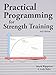 Produktbild Practical Programming for Strength Training