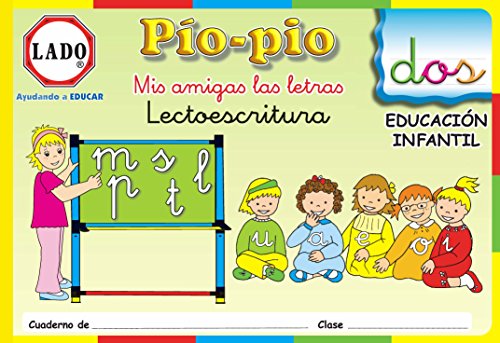 EDITORIAL LADOPIO PIO MIS AMIGAS LAS LETRAS 2 LECTOESCRITURA CONSONANTES