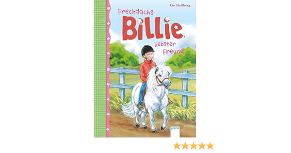 Frechdachs Billie Liebster Freund 2 Amazon De Hallberg Lin Nordqvist Margareta Missfeldt Dagmar Bucher