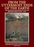 Image de From the Uttermost Ends of the Earth: The New Zealand Division on the Western Front 1916-1918: A History and Guide to Its Battlefields