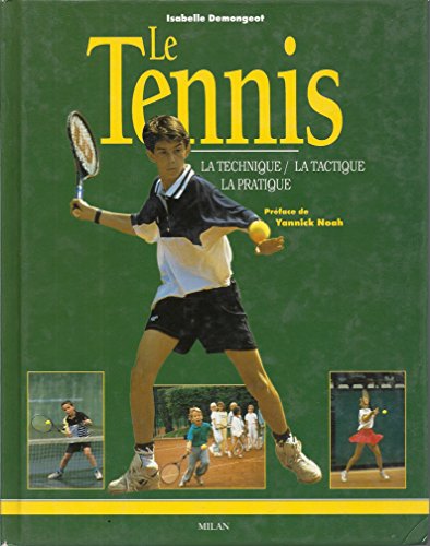 Le  Tennis : La technique