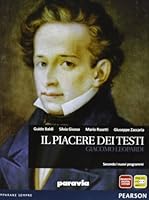 Il piacere dei testi. Leopardi. Con espansione online. Per le Scuole superiori