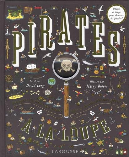 couverture de : Pirates &agrave; la loupe !