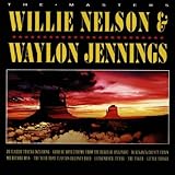 The Masters von Waylon Jennings & Willie Nelson