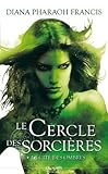 LE CERCLE DES SORCIERES T03 : LA CITE DES OMBRES