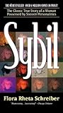 Sybil: The Classic Story of a Woman Possessed by Sixteen Personalities by 