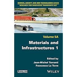 Materials and Infrastructures 1 (Science, Society and New Technologies: Research for Innovative Transports Set)