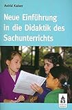 Neue Einführung in die Didaktik des Sachunterrichts by 