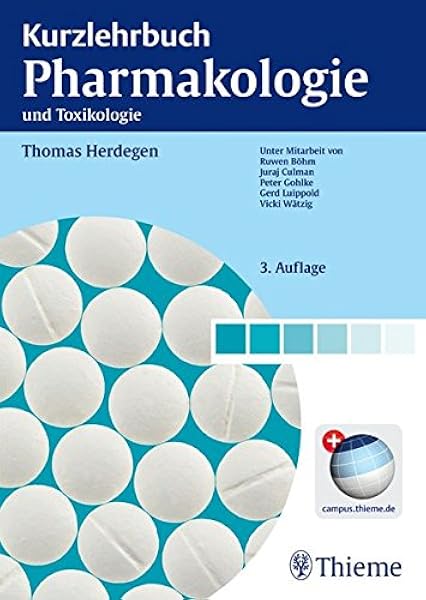 Kurzlehrbuch Pharmakologie Und Toxikologie Herdegen Thomas Bohm Ruwen Gohlke Amazon De Bucher